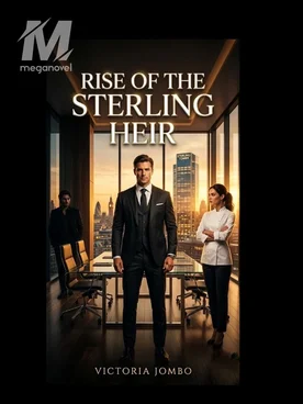 RISE OF THE STERLING HEIR