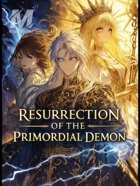 Resurrection of the Primordial Demon