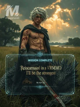 Reincarnated in a VRMMO: I'll be the strongest