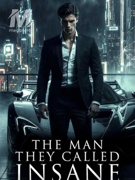 The man they called insane