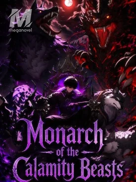 Monarch of the Calamity Beast
