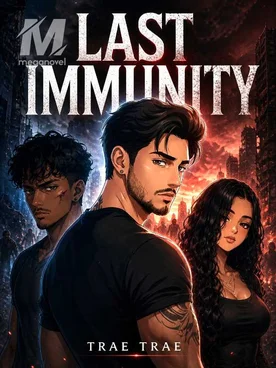 LAST IMMUNITY
