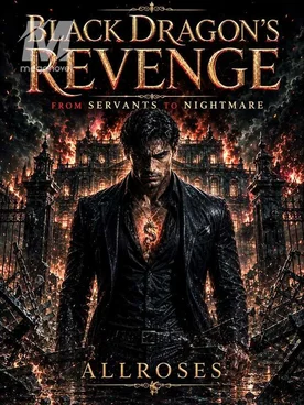 BLACK DRAGON'S REVENGE: FROM SERVANT TO NIGHTMARE
