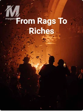 From Rags To Riches