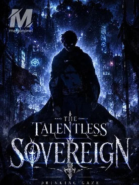 The Talentless Sovereign