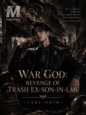 War God: Revenge of Trash Ex-Son-in-Law