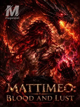 Mattimeo: Blood And Lust