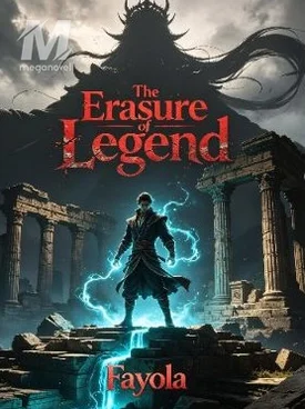 The Erasure Of Legend
