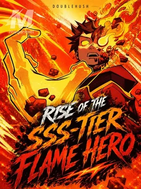 Rise Of The SSS-Tier Flame Hero
