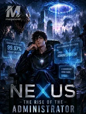 Nexus: The Rise of the Administrator