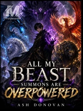 ALL MY BEAST SUMMONS ARE OVERPOWERED