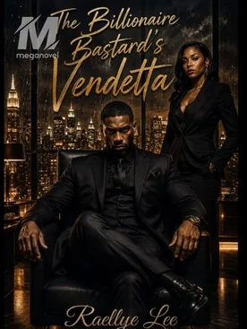 The Billionaire Bastard's Vendetta
