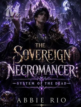 The Sovereign Necromancer: System of the Dead