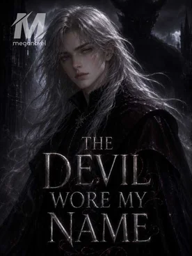 The Devil Wore My Name