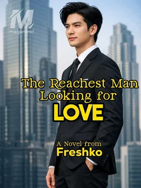 The Richest Man Looking for Love