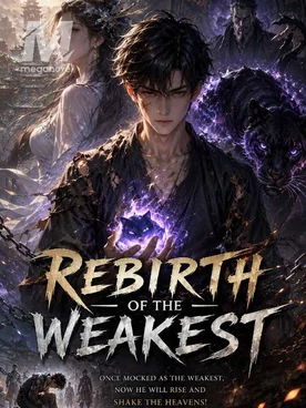 Rebirth of the Weakest