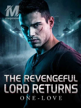The Revengeful Lord Returns