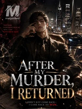 After My Murder I Returned