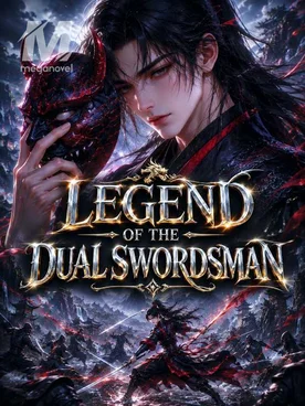 Legend of the Dual Swordsman