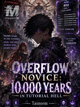 Overflow Novice: 10,000 Years in Tutorial Hell