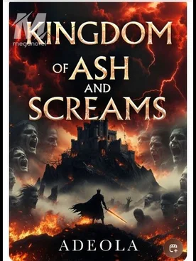 KINGDOM OF ASH AND SCREAM
