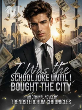 I Was The School Joke Until I Bought The City