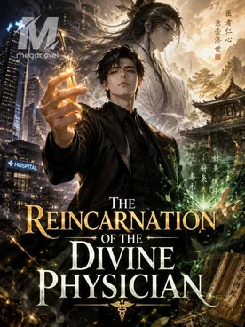 The Reincarnation Of The Divine Physician