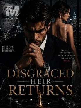 Disgraced Heir Returns