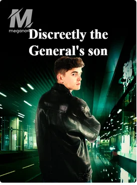 Discreetly the General's son