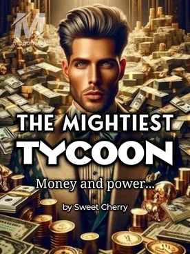 The Mightiest Tycoon