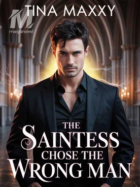 The Saintess Chose The Wrong Man