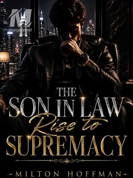 The Son-in-Law's Rise to Supremacy