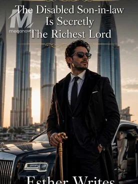 The Disabled Son-in-law Is Secretly The Richest Lord