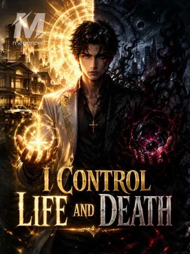 I Control Life and Death