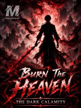 Burn The Heaven : The Dark Calamity
