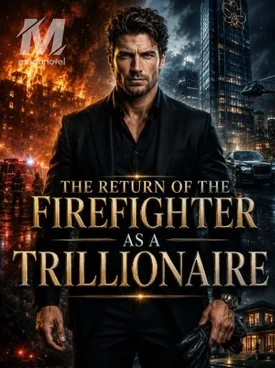 The Return Of The Firefighter As A Trillionaire