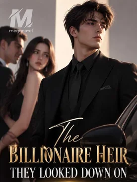 The Billionaire Heir They Looked Down On
