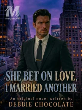 She Bet on Love, I Married Another