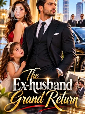 The Ex-husband grand return