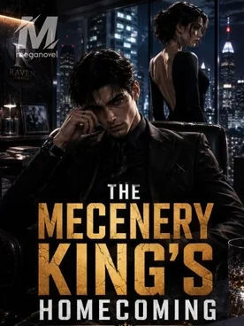 The Mecenery King's Homecoming