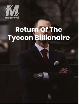 Return Of The Tycoon Billionaire