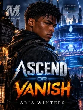 Ascend or Vanish