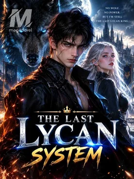 The Last Lycan System