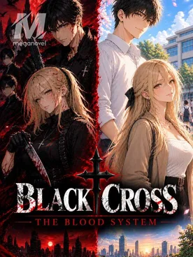 Black Cross: The Blood System