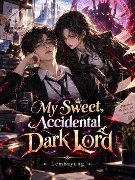 My Sweet, Accidental Dark Lord