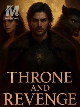 Throne and Revenge