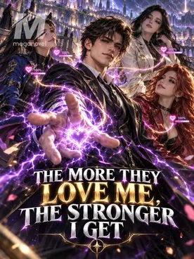 The More They Love Me, the Stronger I Get