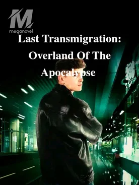 Last Transmigration: Overland Of The Apocalypse