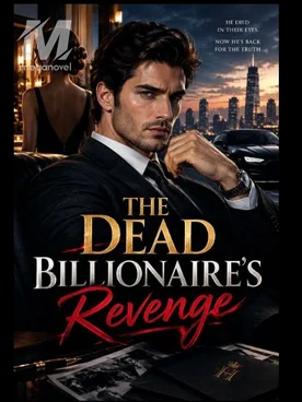 The Dead Billionaire's Revenge