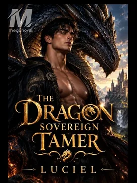THE DRAGON SOVEREIGN TAMER
